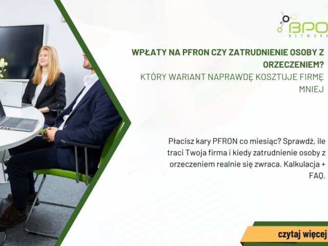 Wpłaty na PFRON czy zatrudnienie osoby z orzeczeniem? Który wariant naprawdę kosztuje firmę mniej