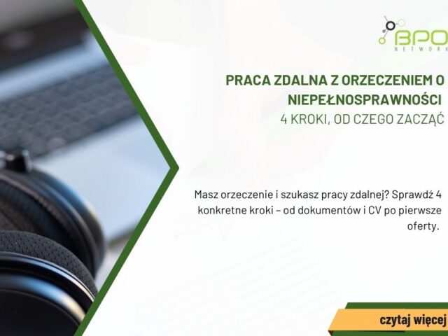 Praca zdalna z orzeczeniem o niepełnosprawności – 4 kroki od czego zacząć