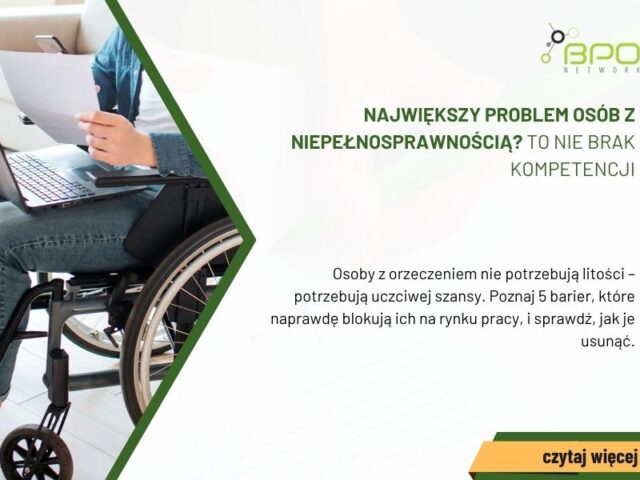 Największy problem osób z niepełnosprawnością? To nie brak kompetencji