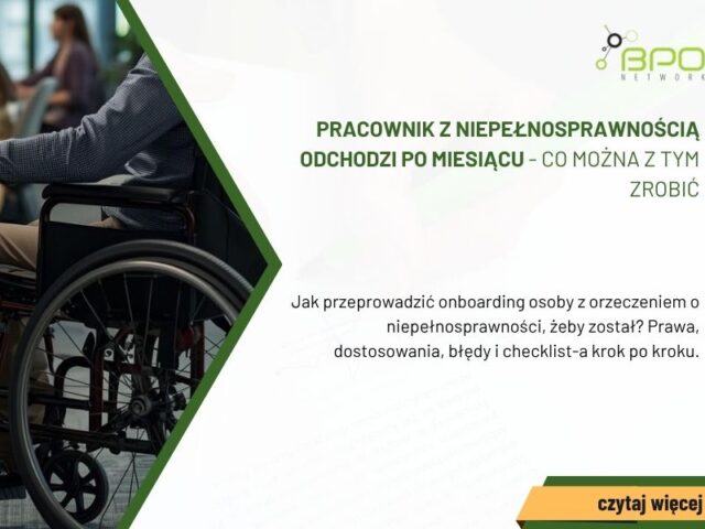 Pracownik z niepełnosprawnością odchodzi po miesiącu – co można z tym zrobić